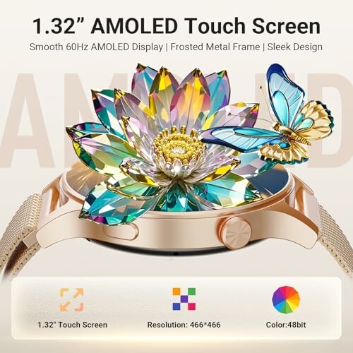 Smartwatch with 1.32-inch AMOLED touch screen and decorative flower and butterfly.